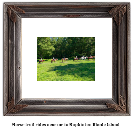 horse trail rides near me in Hopkinton, Rhode Island